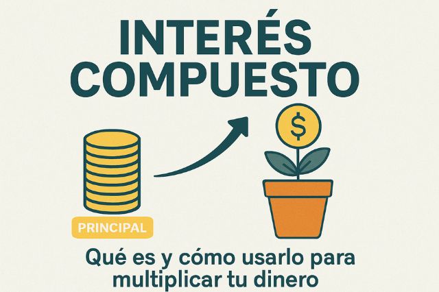 Gráfico educativo que explica el interés compuesto y cómo multiplicar el dinero a largo plazo